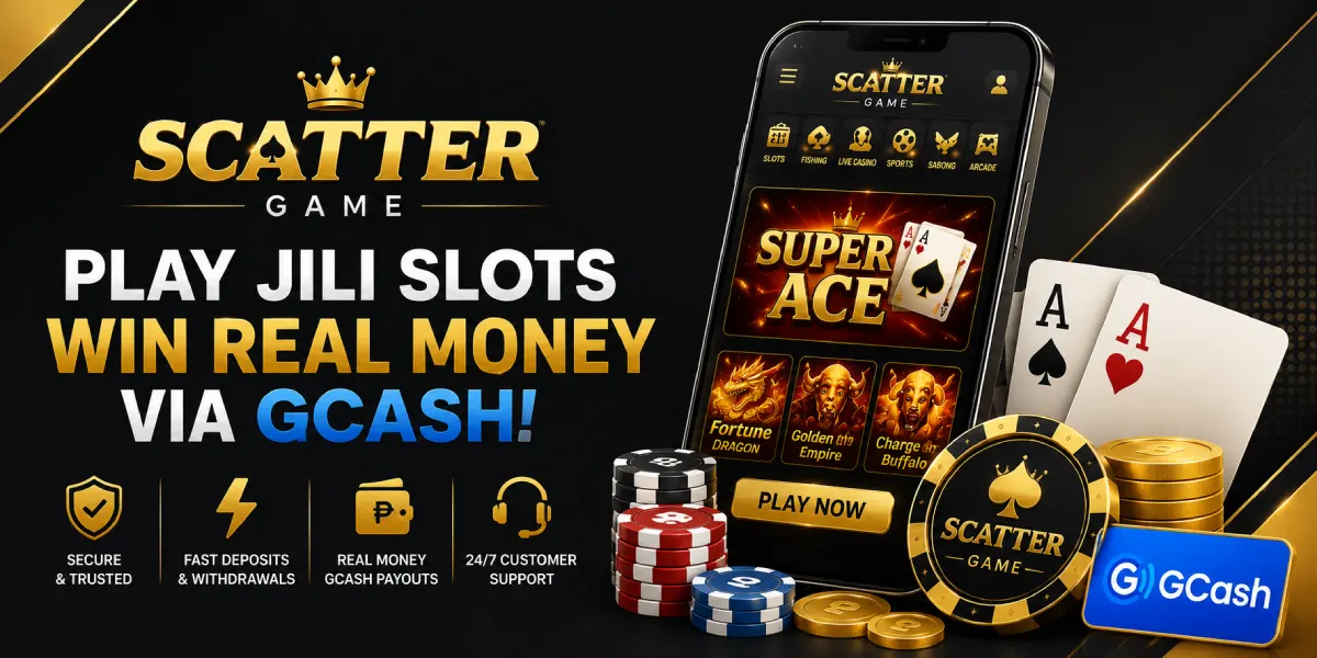 Scatter Game Banner - Play Jili Slots and Win via GCash
